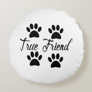 Coussins Ronds Empreinte de patte chien Vrai Amis Texte