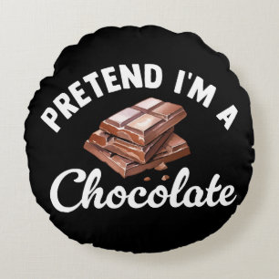 Coussins Ronds Fais semblant que je suis une tablette de chocolat