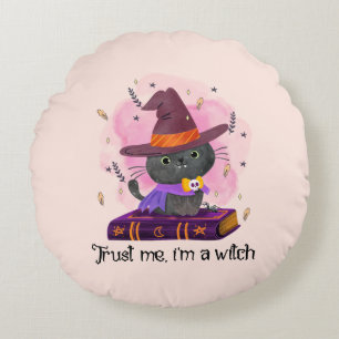 Coussins Ronds Faites-moi confiance, je suis une sorcière