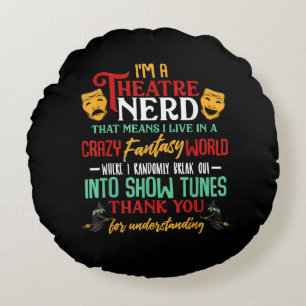 Coussins Ronds Im A Atre Nerd Sur scène Acteur Amateurs Acteur Ac