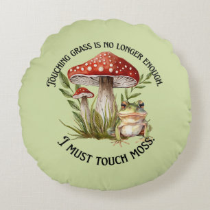 Coussins Ronds "Je dois toucher la mousse"