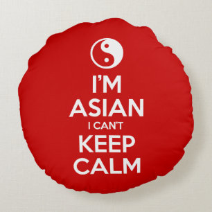 Coussins Ronds Je suis asiatique, je ne peux pas garder le calme