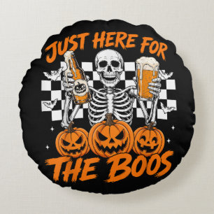 Coussins Ronds Je suis juste ici pour les Boos Halloween squelett