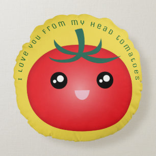 Coussins Ronds Je T'Aime De Ma Tête Tomates Drôle Pun De Nourritu