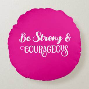 Coussins Ronds Joli Rose Chaud Fort et Courageux Simple