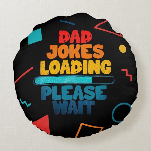 Coussins Ronds Jolie conception de texte papa Joke Chargement Veu (Dos)
