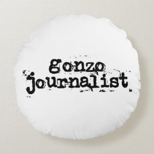 Coussins Ronds Journaliste Gonzo
