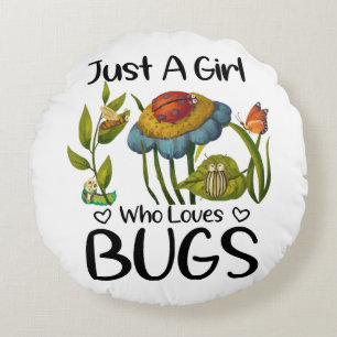 Coussins Ronds Juste une fille qui aime les insectes