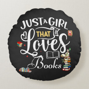 Coussins Ronds Juste une fille qui aime les livres