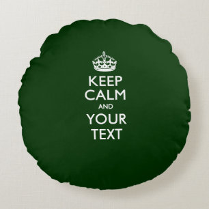 Coussins Ronds KEEP CALM personnalisé et votre texte pour vert