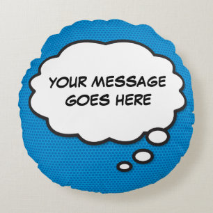Coussins Ronds La pensée personnalisée Bubble Funny Cool Comédie