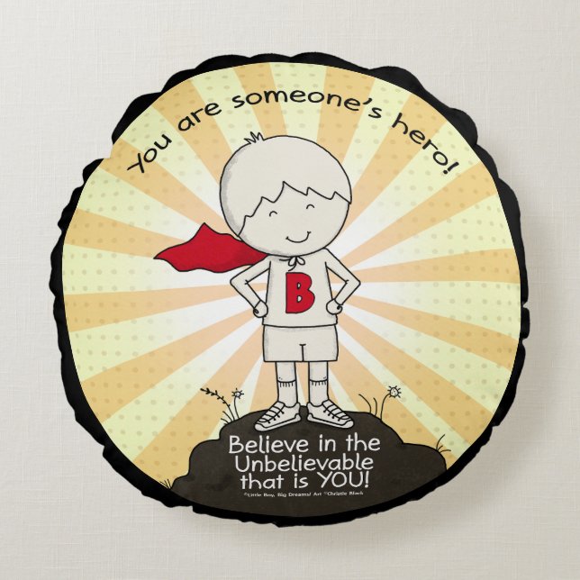 Coussins Ronds Le héros de quelqu'un (Devant)