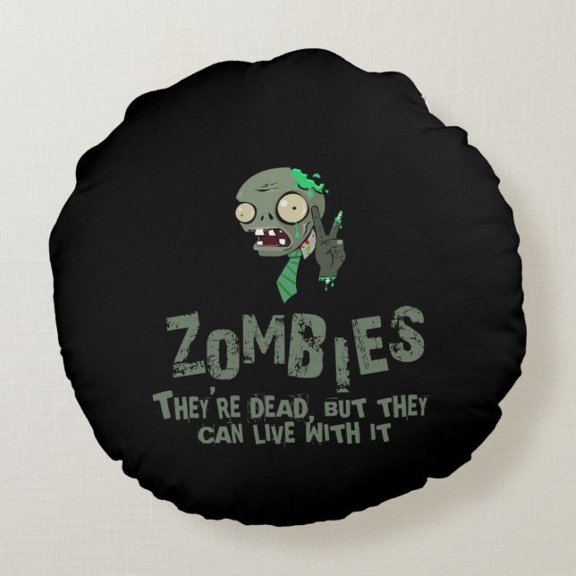 Coussins Ronds Les zombies peuvent vivre avec (Dos)