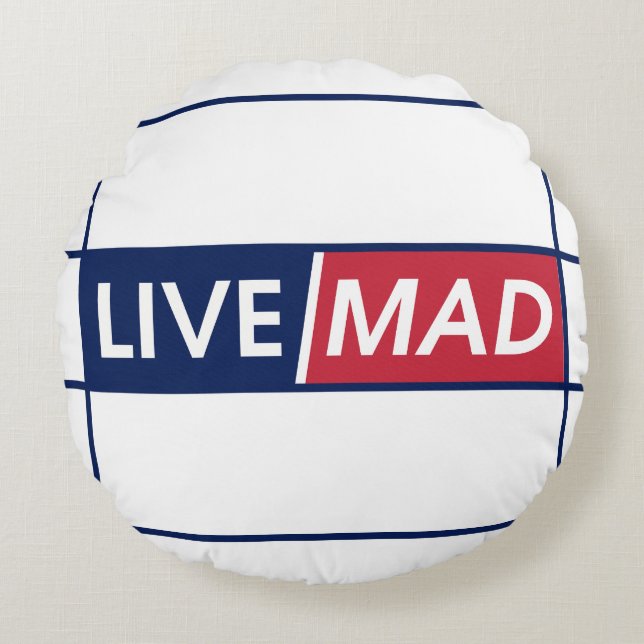Coussins Ronds LIVE MAD – Bold Motivational Round Pillow (White) (Devant)