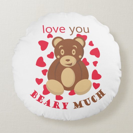 Coussins Ronds Love you beary much for Valentine's Day (Devant)