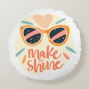 Coussins Ronds Lunettes de soleil rétro Cute Citation Make Me Shi