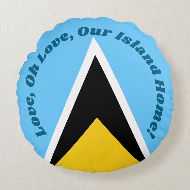 Coussins Ronds Our Island Home | Saint Lucia Flag Anthem Phrase (Devant)