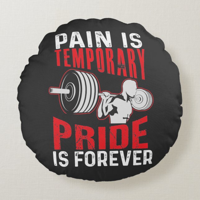 Coussins Ronds Pain Is Temporary Pride Is Forever (Devant)
