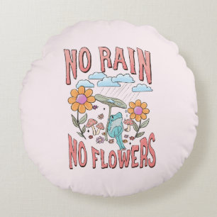Coussins Ronds "Pas de pluie, pas de fleurs" Floral inspirant