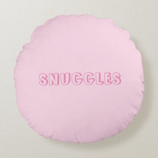 Coussins Ronds Personnaliser "Snuggings" nom ou texte rose pâle (Devant)