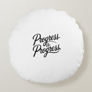 Coussins Ronds progress is progress