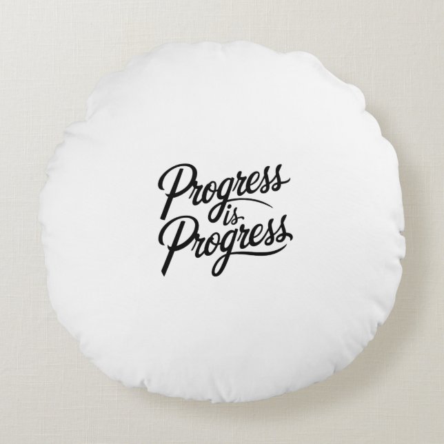 Coussins Ronds progress is progress (Devant)