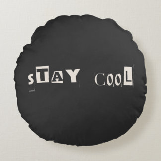 Coussins Ronds Rester Cool Motivation Attitude Typographie