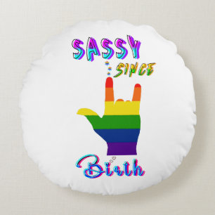 Coussins Ronds Sassy depuis la naissance