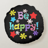 Coussins Ronds Soyez heureux ! , multicolore (Dos)