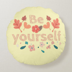 Coussins Ronds Soyez Motivationnel Phrase