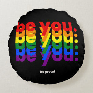 Coussins Ronds Soyez vous soyez fier LGBTQ Fierté Arc-en-ciel Les