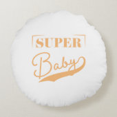 Coussins Ronds Super bébé (Dos)