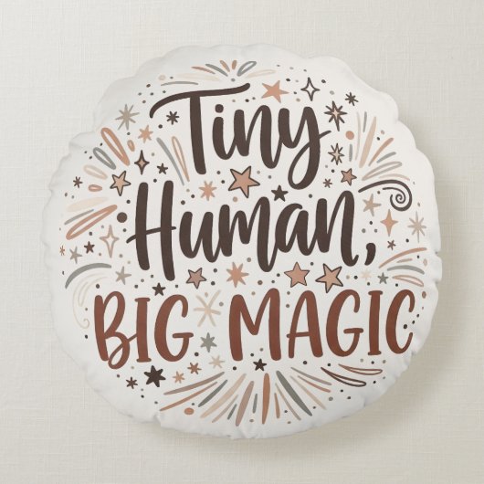 Coussins Ronds "Tiny Human, Big Magic" Boho Starburst Quote (Devant)