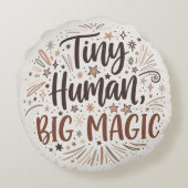 Coussins Ronds "Tiny Human, Big Magic" Boho Starburst Quote (Dos)