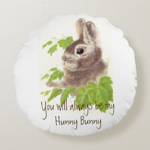 Coussins Ronds Toujours être mon citation lapin lapin Hunny