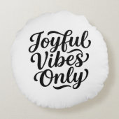 Coussins Ronds Typographie Joyeuses Vibrations (Dos)