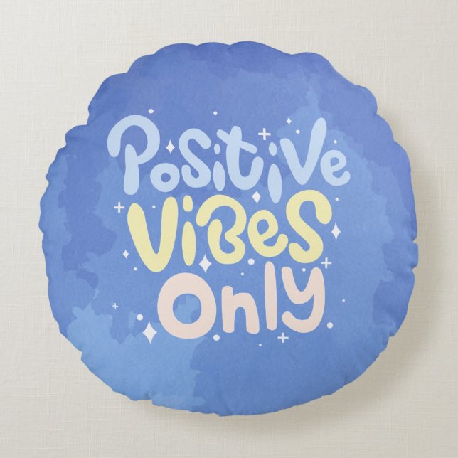 Coussins Ronds Vibes Positives Seulement (Devant)