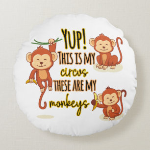 Coussins Ronds Yup ! C'est mon cirque, ce sont mes trois singes