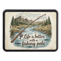 La vie est meilleure avec une canne à pêche