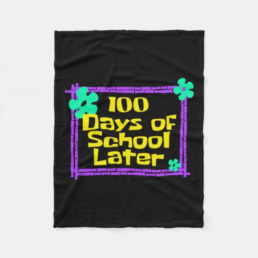 Couverture Polaire 100 Jours D'École Plus Tard 100E Jour D'Enseigneme (Devant)