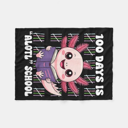 Couverture Polaire 100th Day Of School 100 Days Is Alotl School Axolo (Devant (Horizontal))