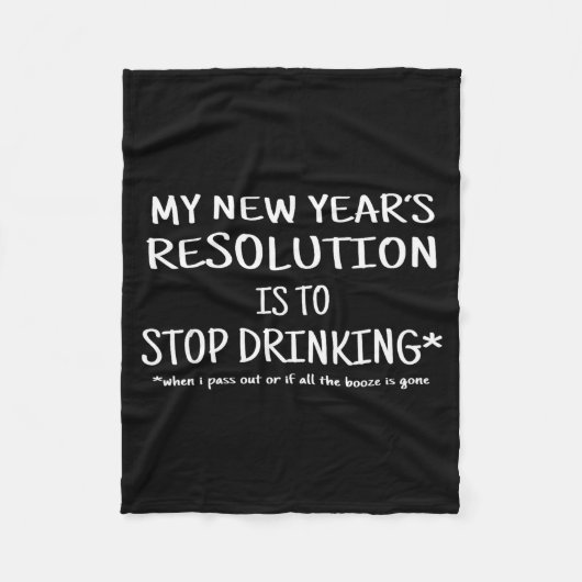 Couverture Polaire 2018 Resolution Stop Drinking Funny New Year's Eve (Devant)
