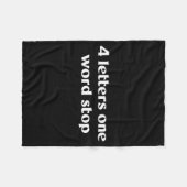 Couverture Polaire 4 Letters One Word Stop Funny Gag  (Devant (Horizontal))