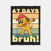 Couverture Polaire 67 Days Of School Bruh Funny Meme Teachers Kids Da (Devant)