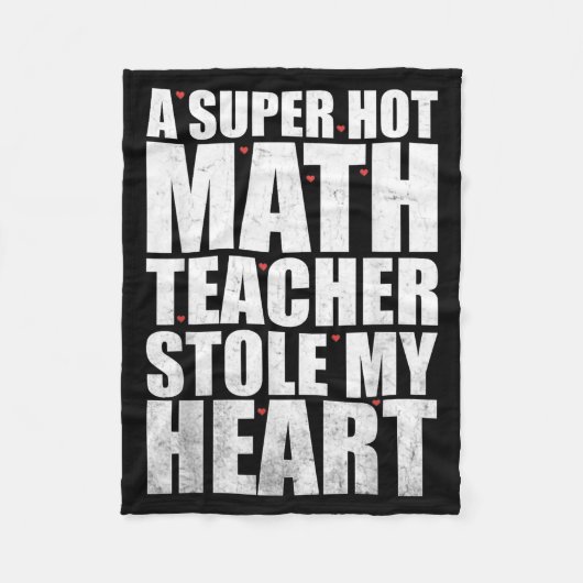 Couverture Polaire A Super Hot Math Teacher Stole My Heart On Valenti (Devant)