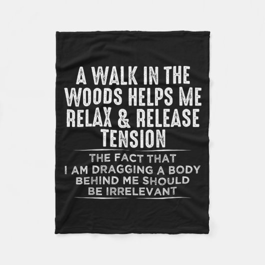 Couverture Polaire A Walk In The Woods Helps Me Relax And Release Ten (Devant)