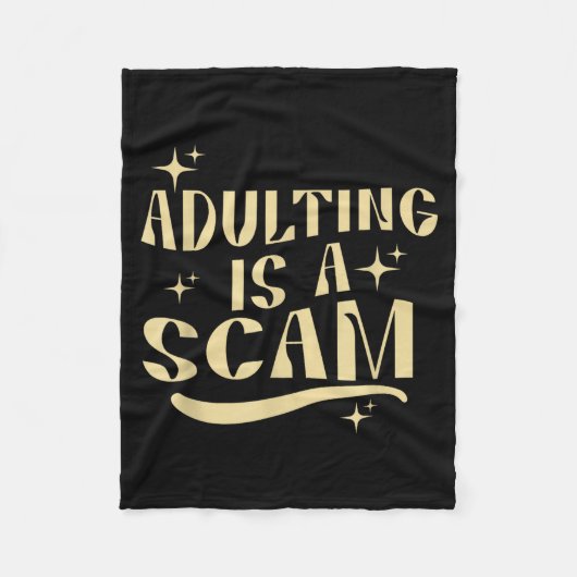 Couverture Polaire Adulting Is A Scam,funny Sarcastic Sublimation Gif (Devant)