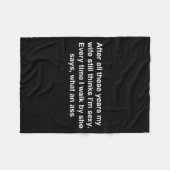 Couverture Polaire After All These Years My Wife Still Thinks I'm Y H (Devant (Horizontal))