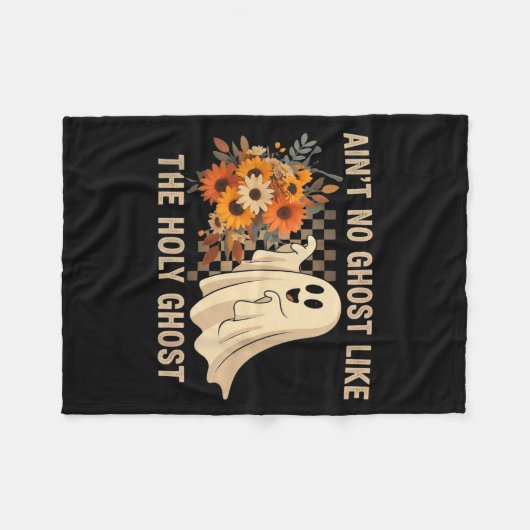 Couverture Polaire Ain’t No Ghost Like The Holy Ghost - Funny Hallowe (Devant (Horizontal))