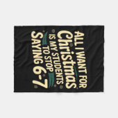 Couverture Polaire All I Want For Christmas Is My Students To Stop Sa (Devant (Horizontal))